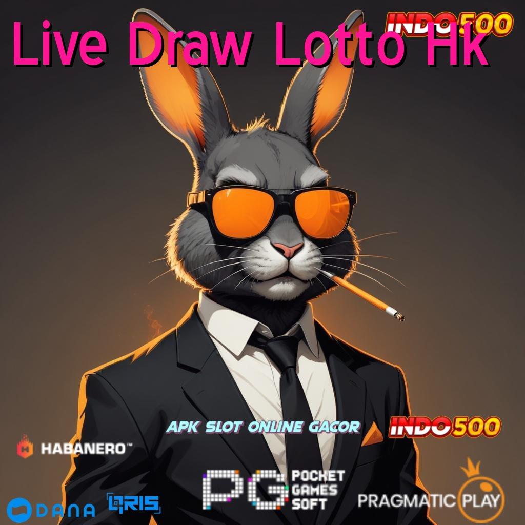 Live Draw Lotto Hk