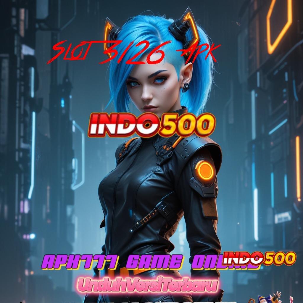 Slot 3126 Apk