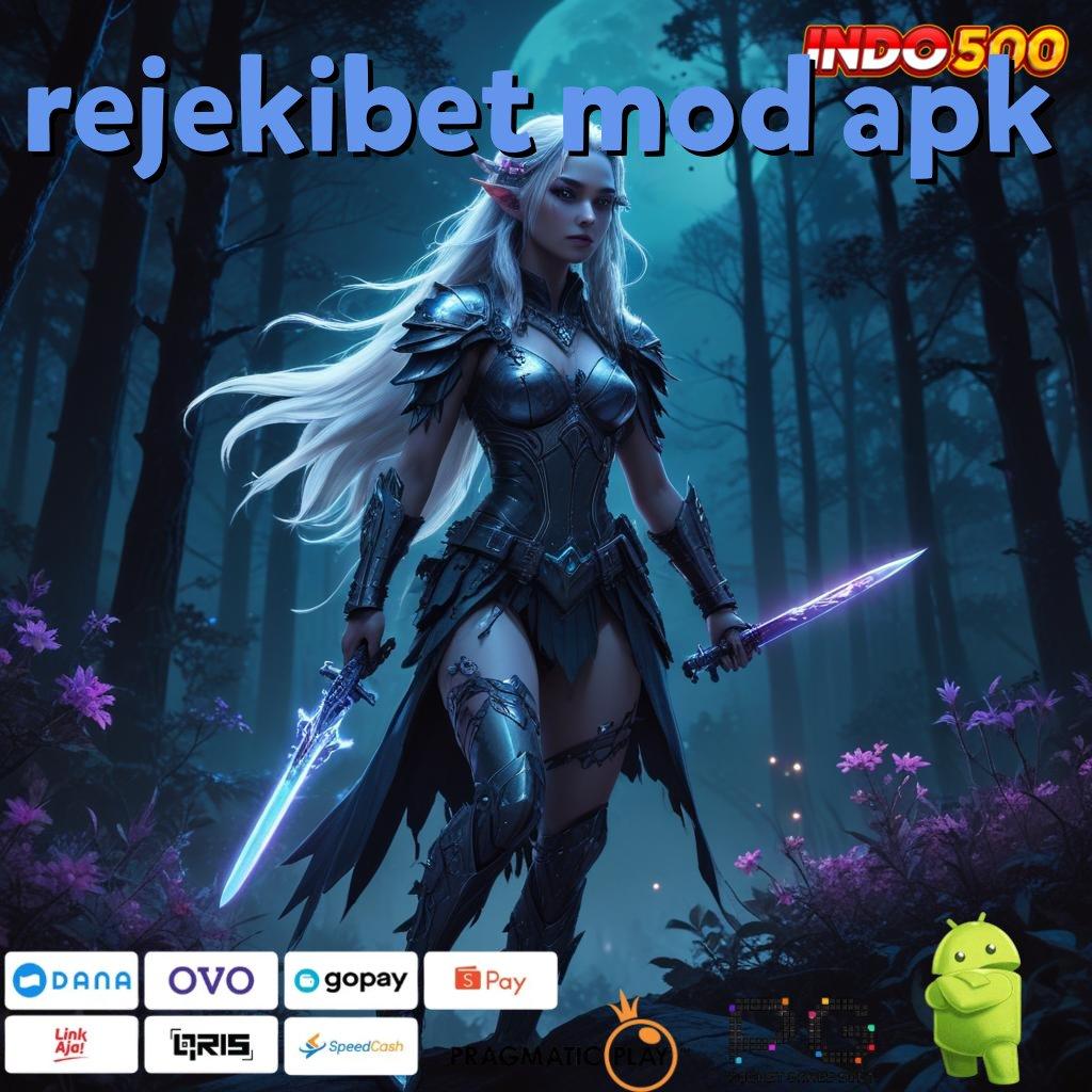 REJEKIBET MOD APK laba meningkat hambatan platform terpercaya