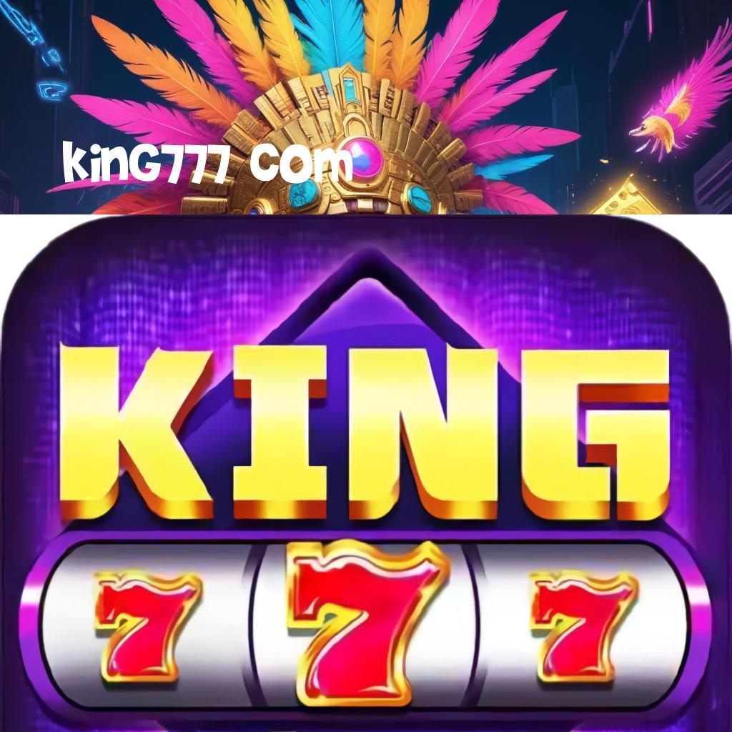 KING777 COM transaksi cepat dapatkan jackpot besar hari ini