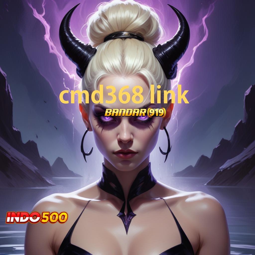 CMD368 LINK 🚀 Jaminan Keuntungan Versi Tinggi Bonus