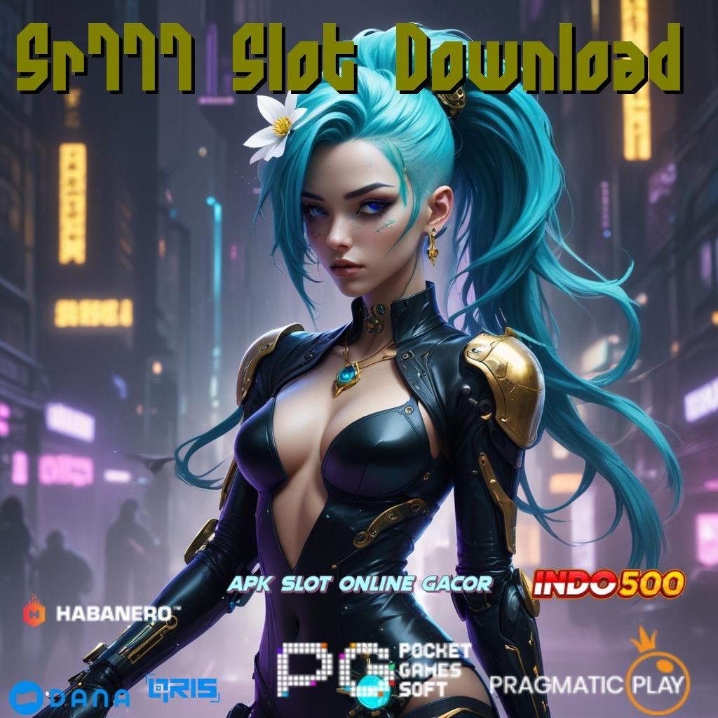 Sr777 Slot Download