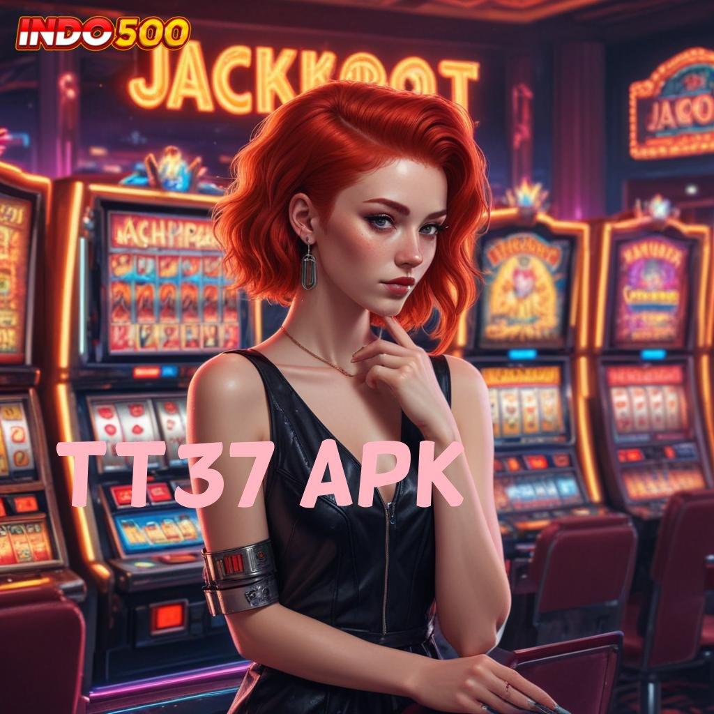 TT37 APK ⋗ info teruji auto cuan info teruji