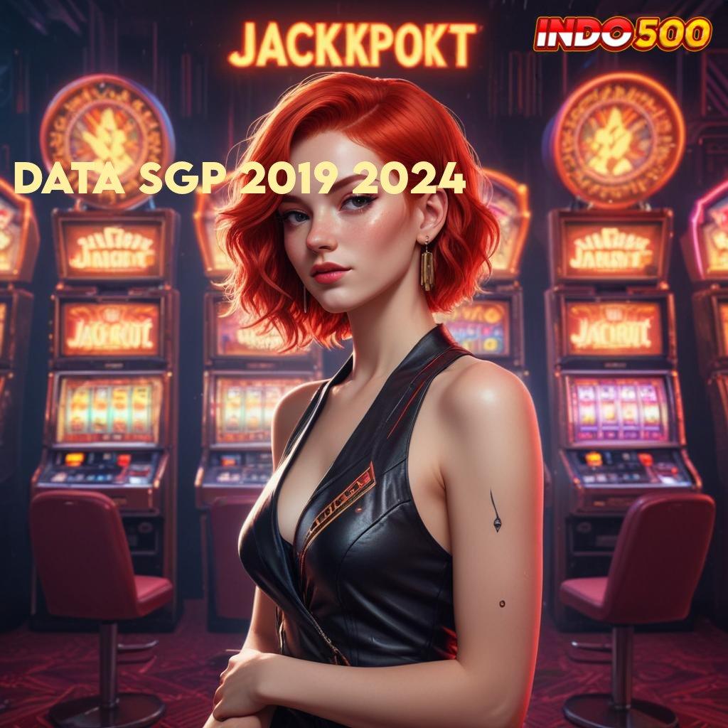 DATA SGP 2019 2024 ⋗ Kotak Rejeki Jackpot Dengan Bonus Besar Cepat