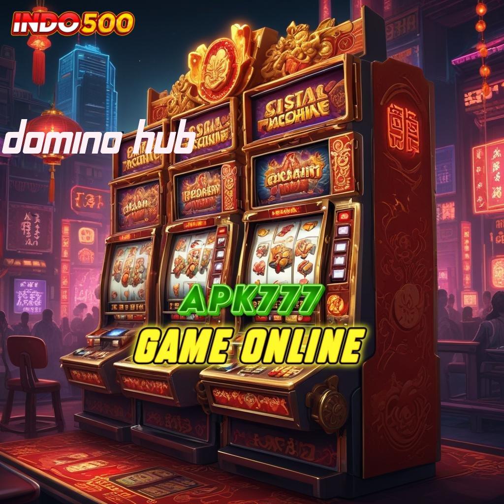 DOMINO HUB ⇉ paling tinggi rtp lokal