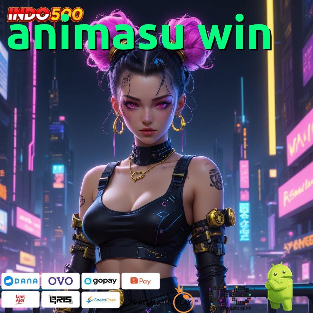 ANIMASU WIN unik gampang unggul pembayaran digital efisien