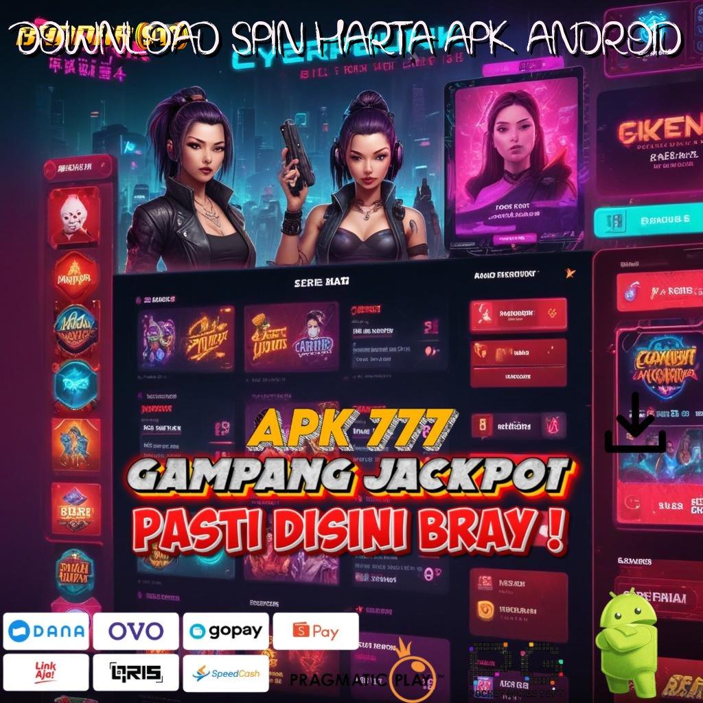 DOWNLOAD SPIN HARTA APK ANDROID , slot baru modal minim langsung menang cepat