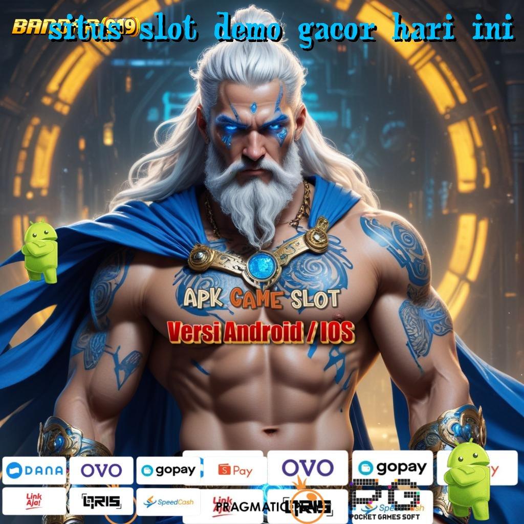 SITUS SLOT DEMO GACOR HARI INI | tinggi layanan cepat prima cepat