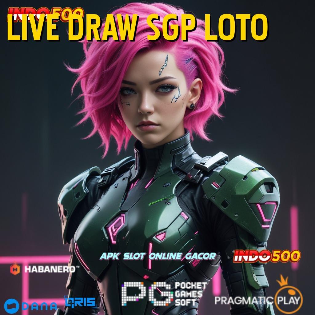 LIVE DRAW SGP LOTO RTP Tertinggi Android dan iOS Rangka Digital