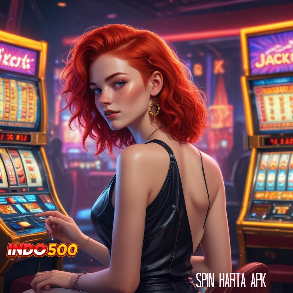 SPIN HARTA APK ⇉ Garansi Bonus Besar Spin Tanpa Hambatan