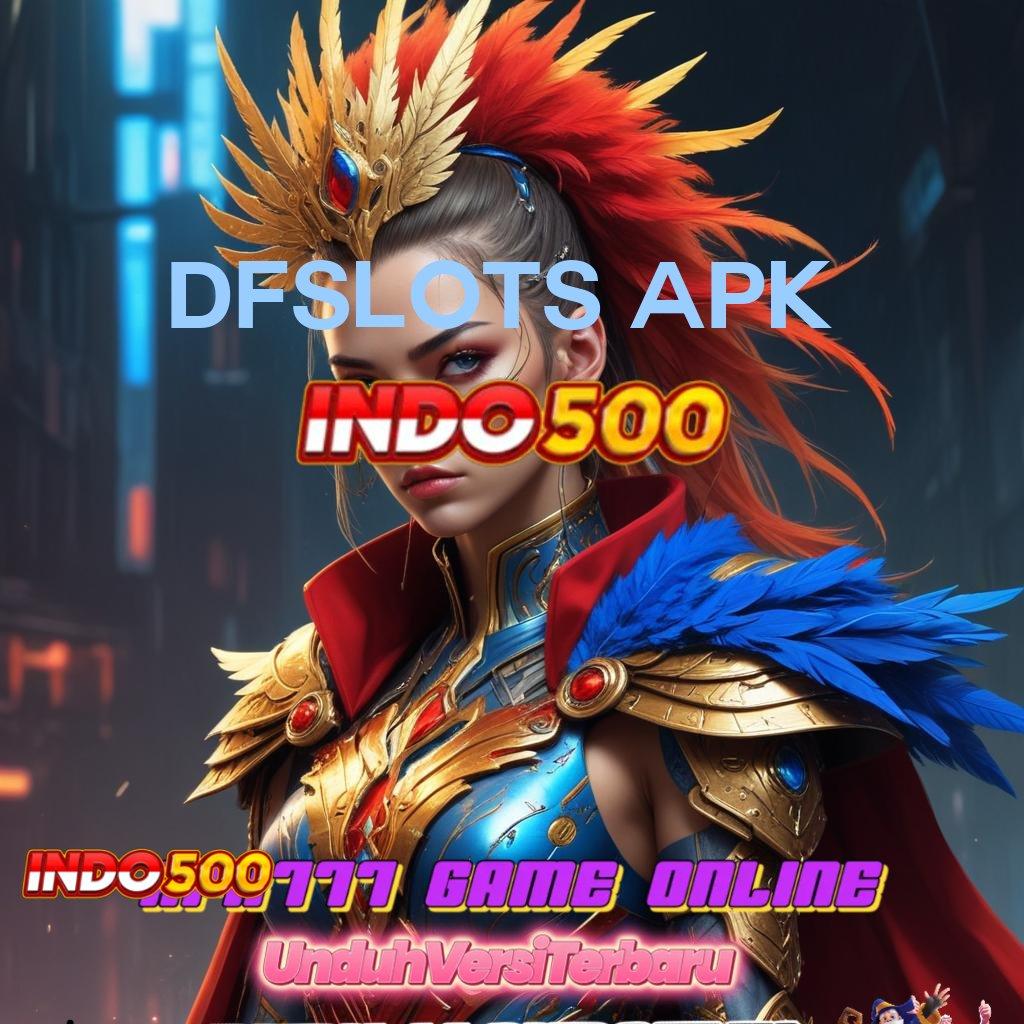 Dfslots Apk