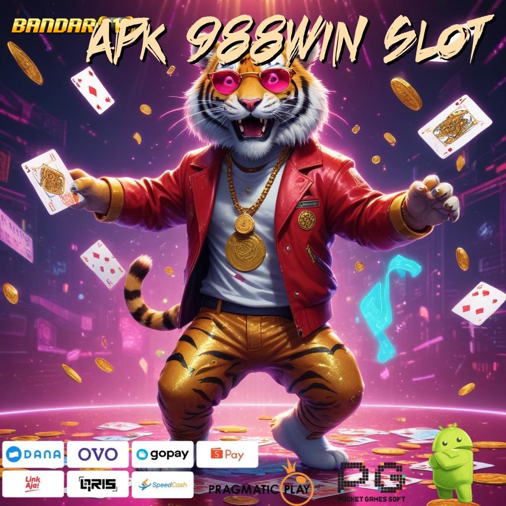 APK 988WIN SLOT : tepat guna juara spesial mudah metode cepat