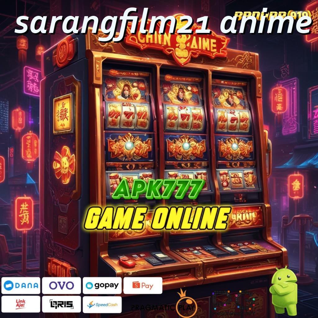 SARANGFILM21 ANIME # Pembaruan APK yang Terjangkau dan Cepat