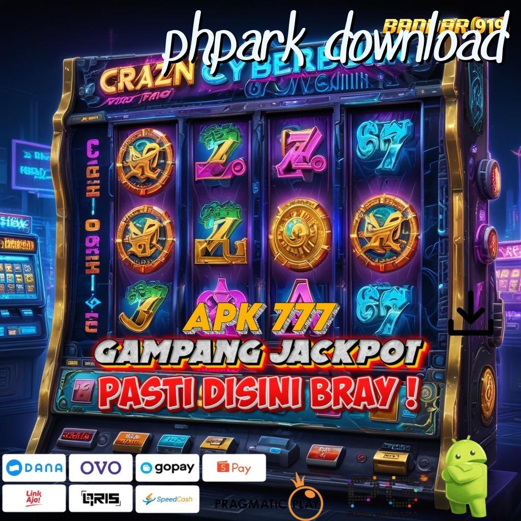 PHPARK DOWNLOAD | Area Kerja Digital untuk Game Slot Modern