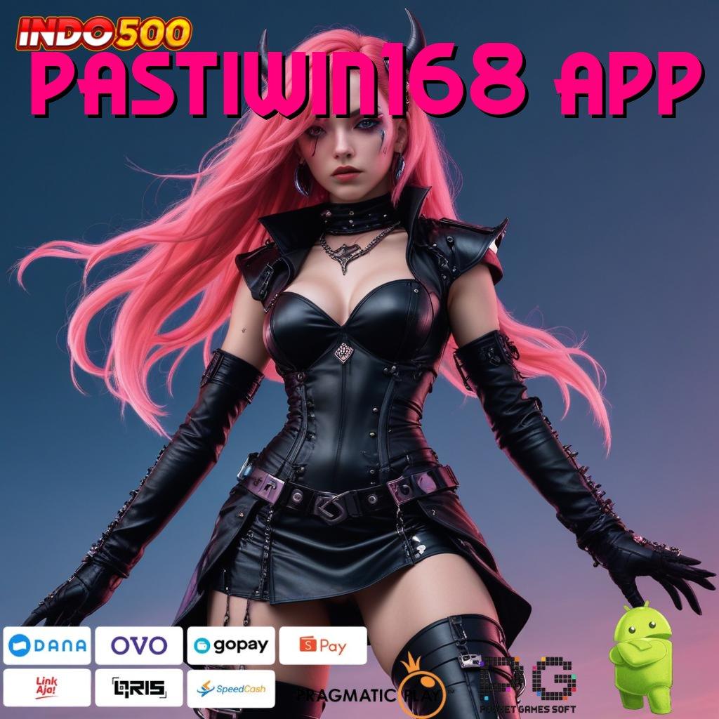 PASTIWIN168 APP Software Terbaru Kini Dengan Versi 2.0