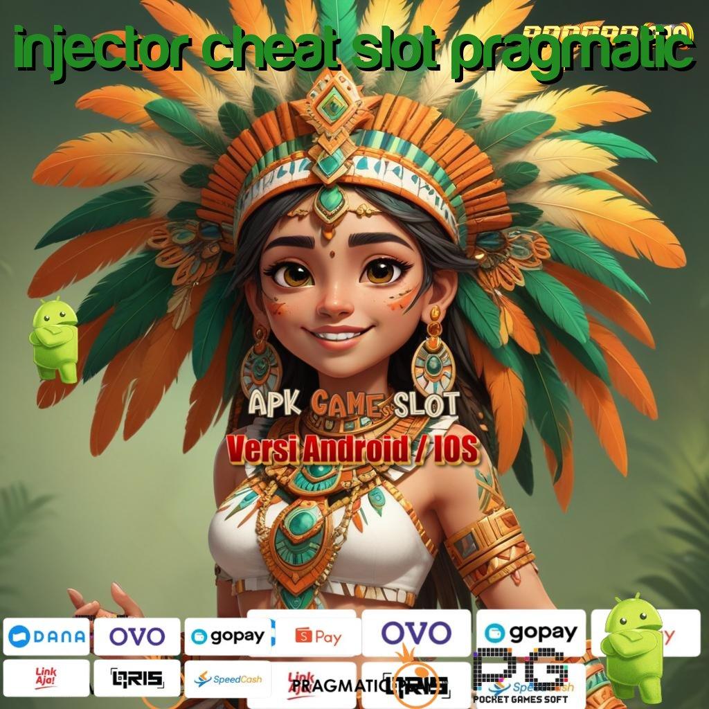 INJECTOR CHEAT SLOT PRAGMATIC , Bonus Besar APK Android iOS Infrastruktur