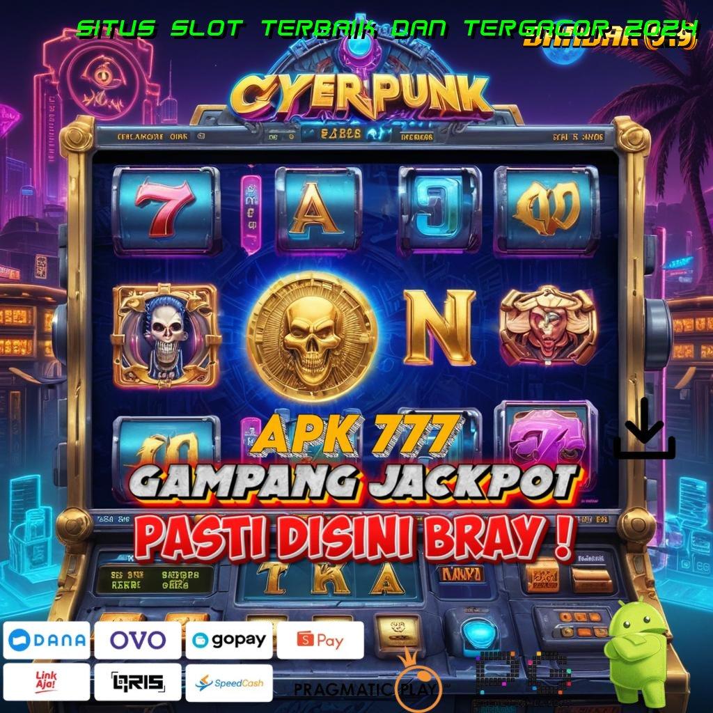 SITUS SLOT TERBAIK DAN TERGACOR 2024 > Keuntungan Berlipat! Download Versi 2025 Terkini Gratis!