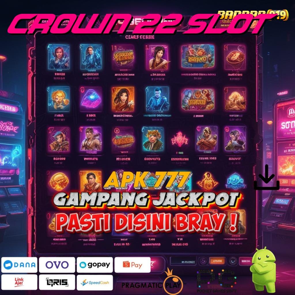 CROWN 22 SLOT # Keuangan Lestari Download File Aplikasi Android