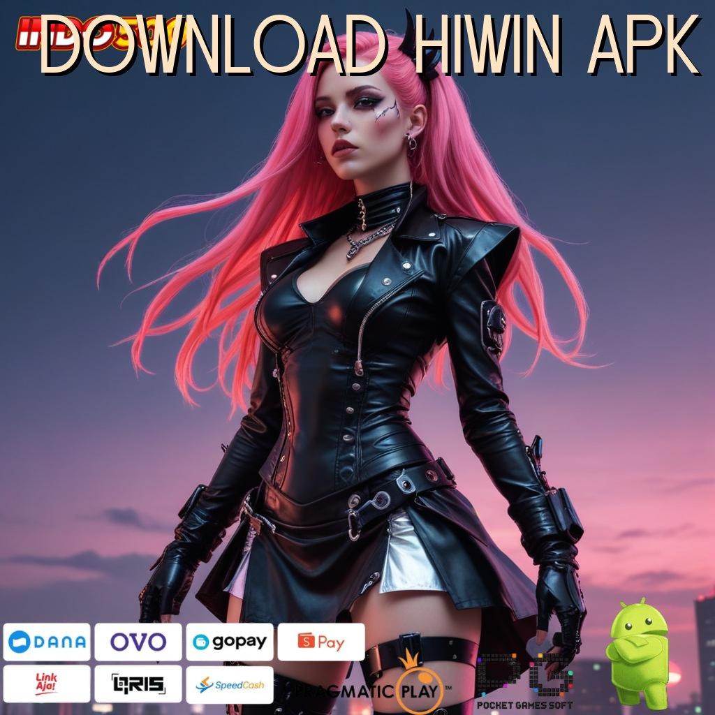 DOWNLOAD HIWIN APK bebas biaya mesin sultan tanpa tanding