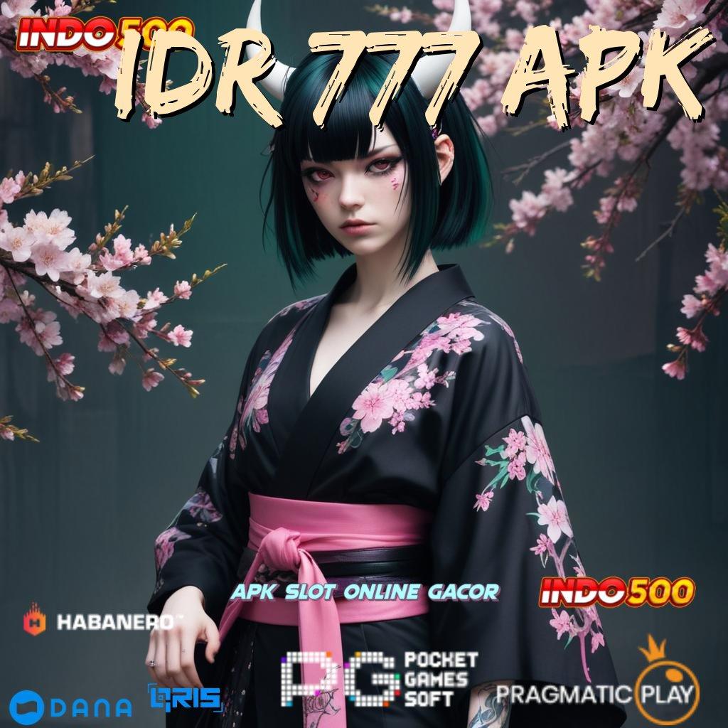 IDR 777 APK → rejeki nomplok jackpot