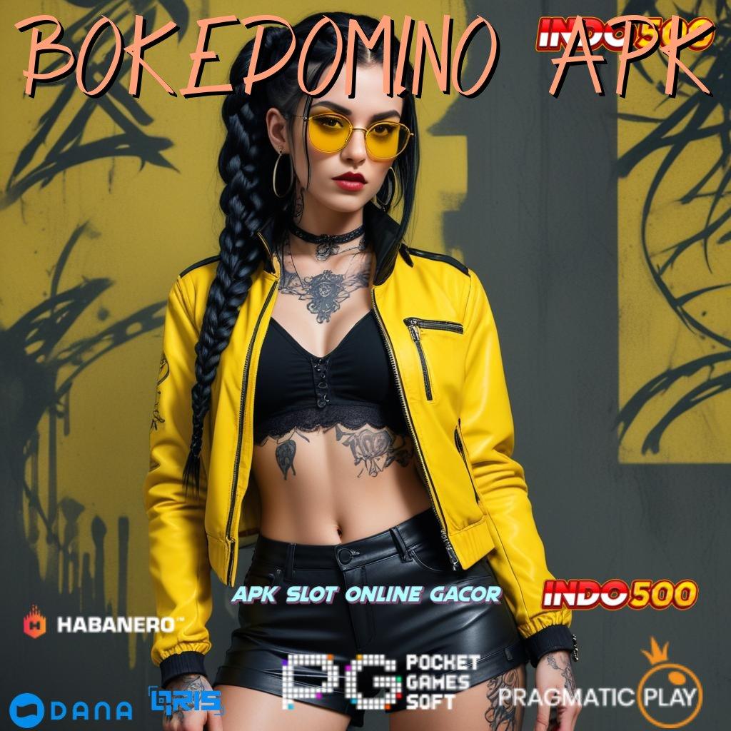 BOKEDOMINO APK menghargai kemudahan temui langkah gampang