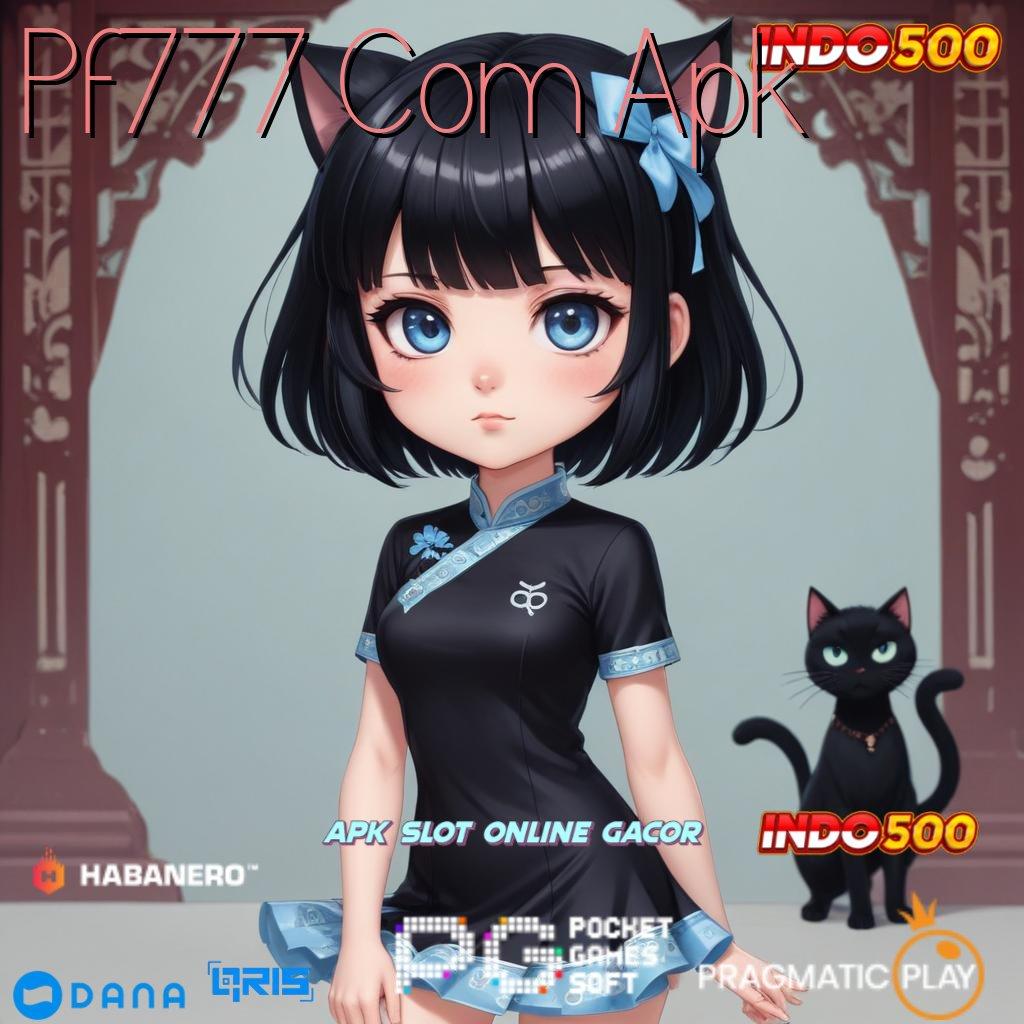 Pf777 Com Apk