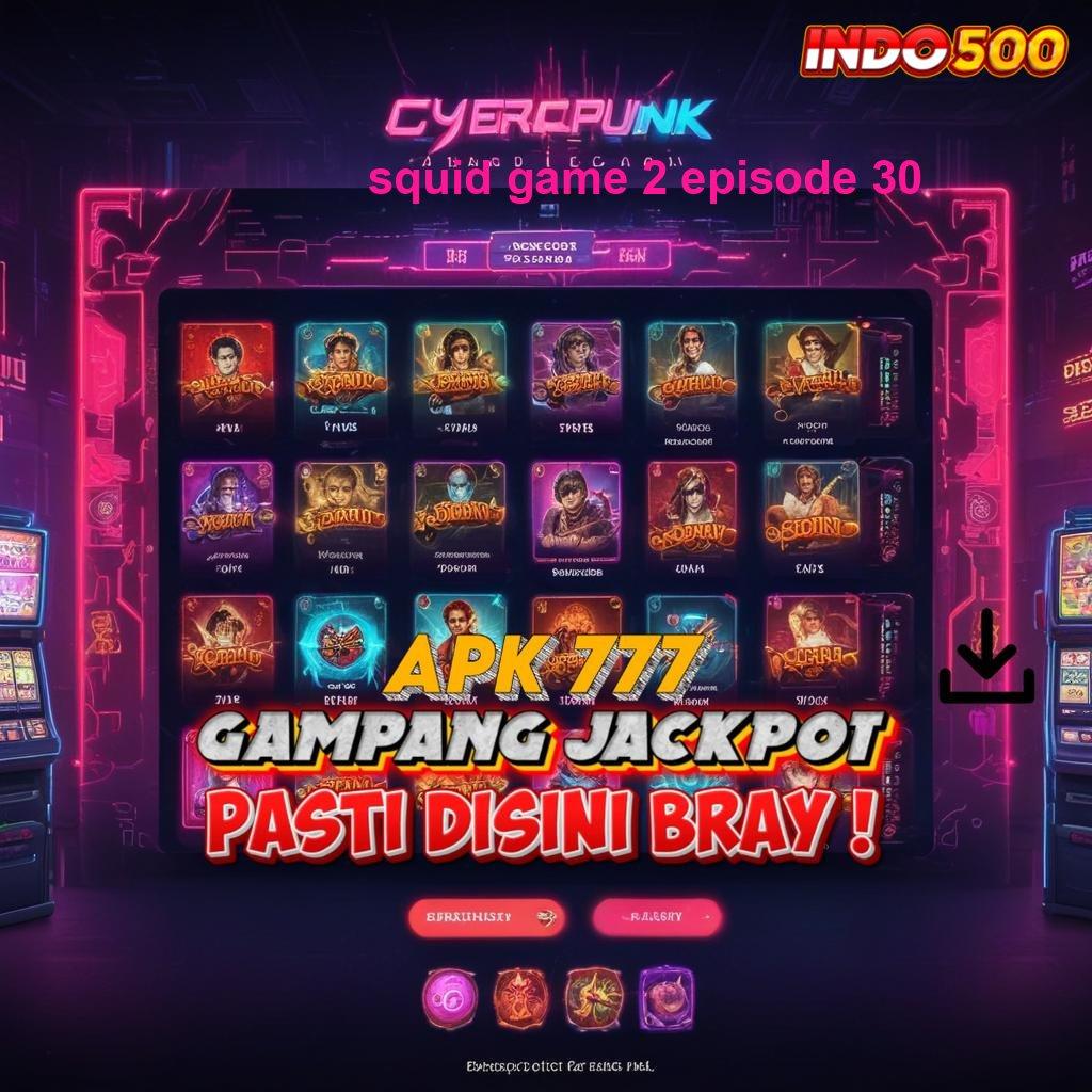 SQUID GAME 2 EPISODE 30 🚀 Dinegara Sendiri Ternama Permainan Aman Jalan