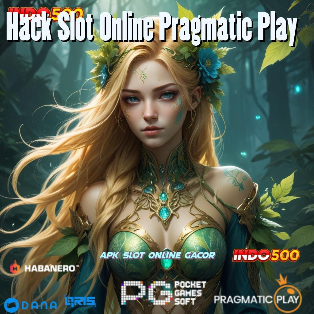 Hack Slot Online Pragmatic Play