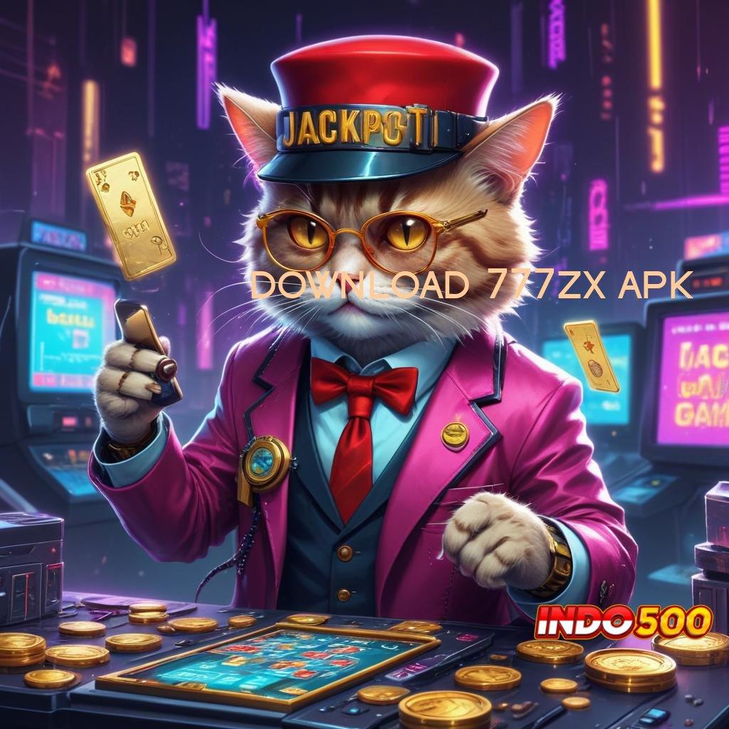 DOWNLOAD 777ZX APK 🎮 Prosedur Aplikasi Slot Dengan Rezeki Tiada Henti