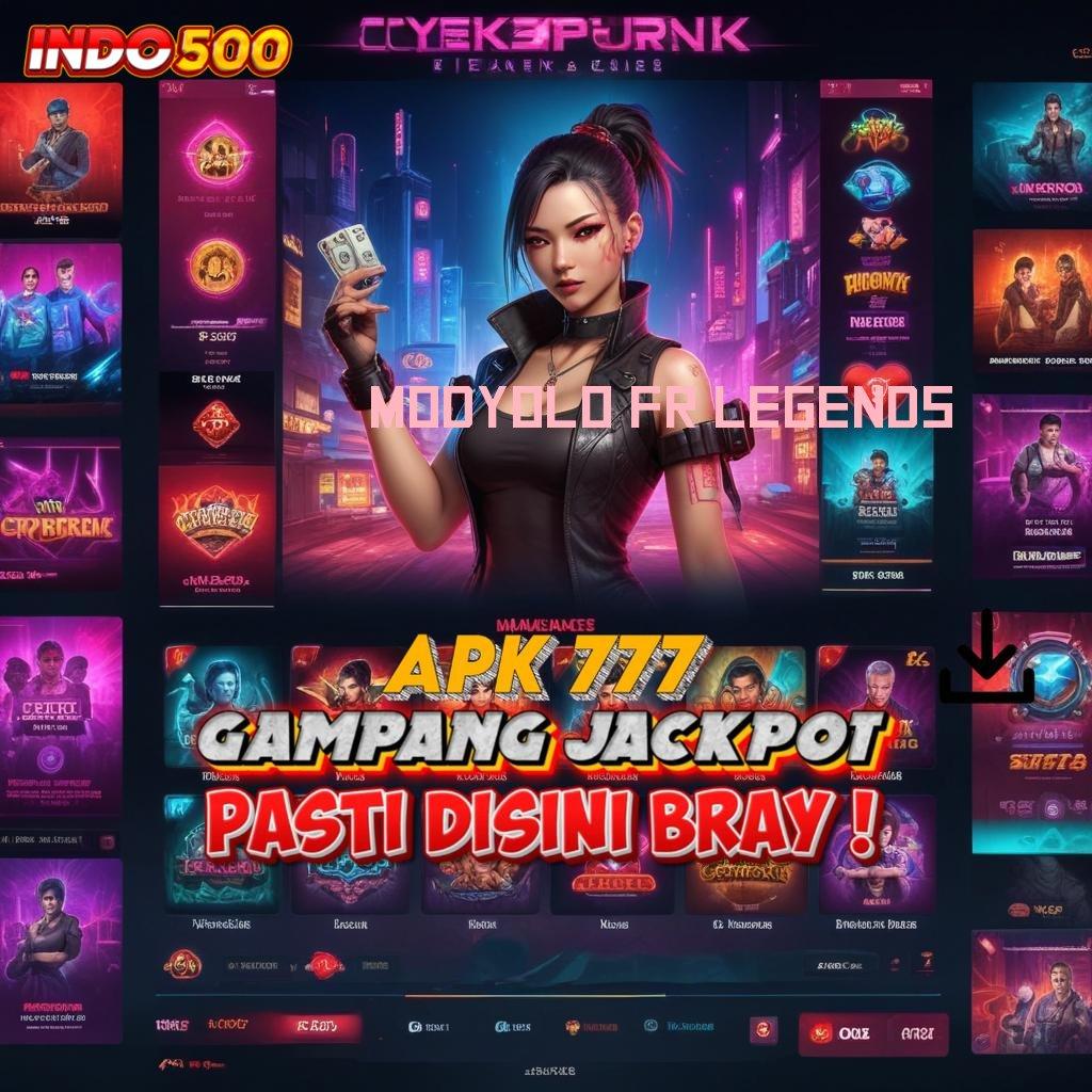 MODYOLO FR LEGENDS mekanisme basis kerja ruang interaksi platform teknologi media