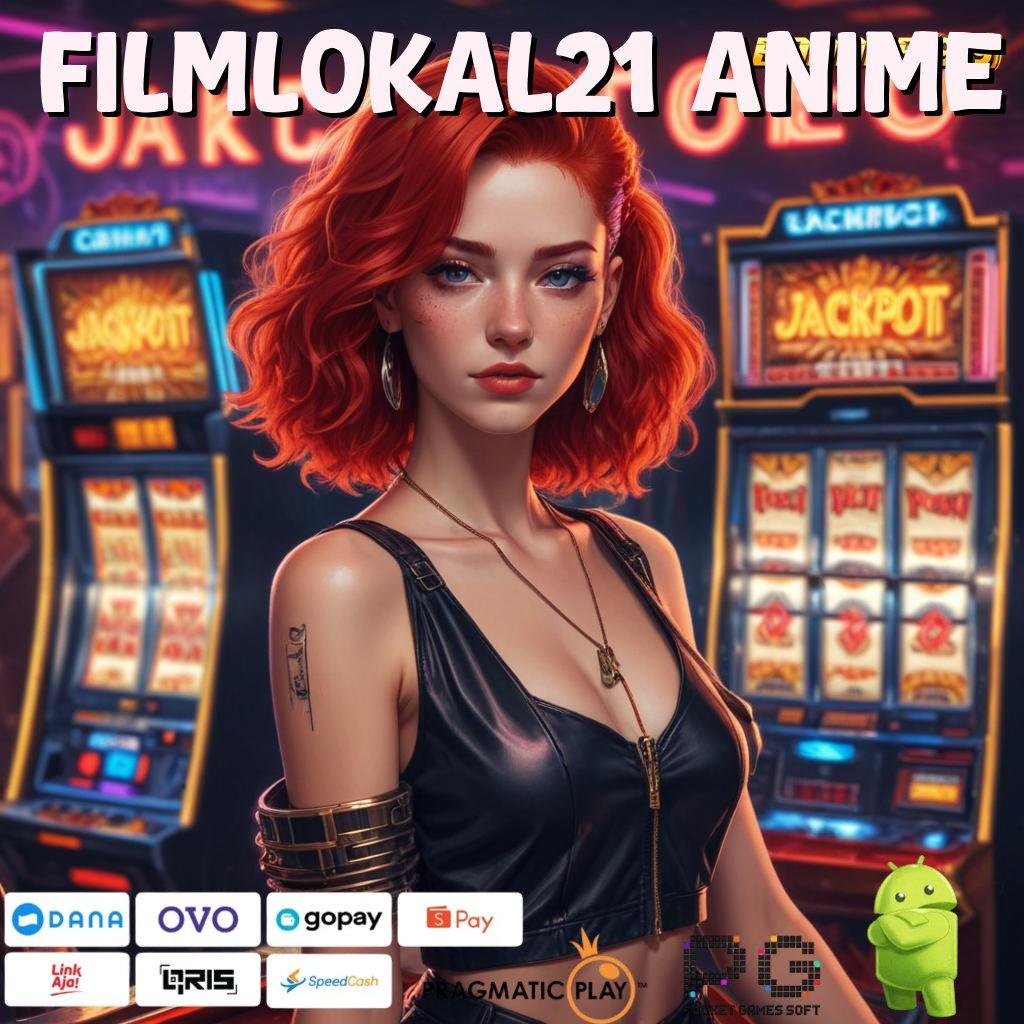 FILMLOKAL21 ANIME , Basis Operasional Slot Bet 100 Perak Instan