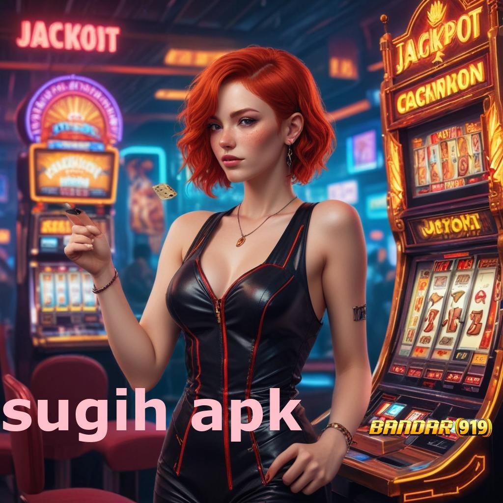 SUGIH APK ➿ Bonus Besar APK Android iOS Struktur Operasional