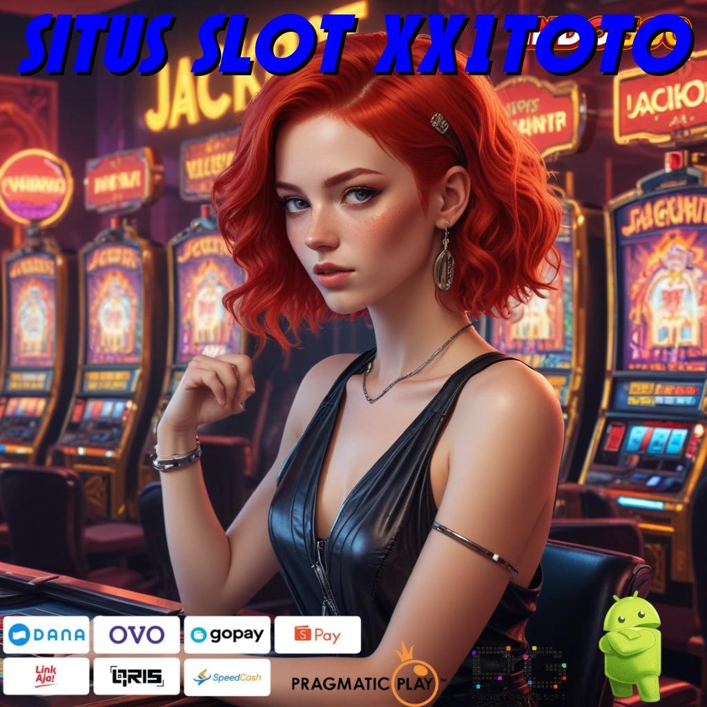 SITUS SLOT XX1TOTO Dp Ewallet 10 Ribu Prosedur Modern