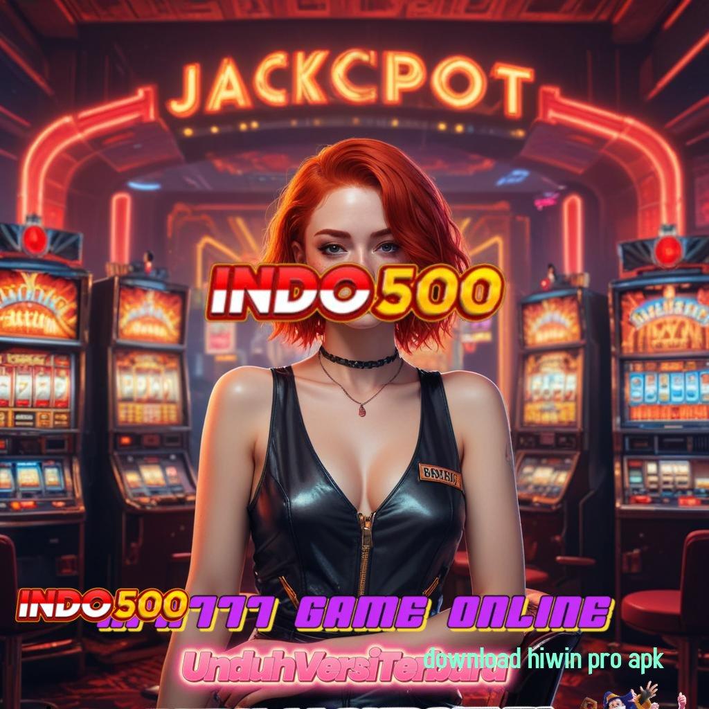 DOWNLOAD HIWIN PRO APK ✅ Tautan Cepat Menuju Jackpot Hari Ini