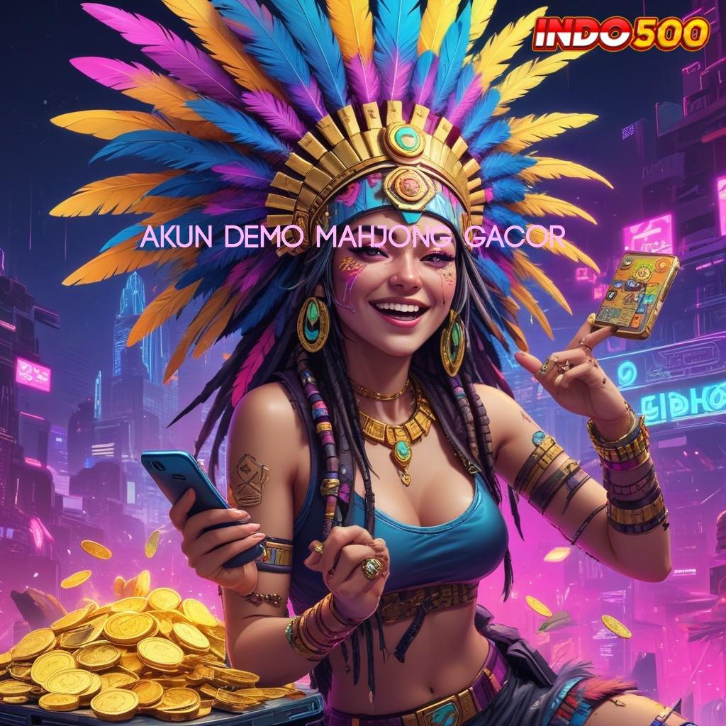 AKUN DEMO MAHJONG GACOR ♒ mesin vip langganan maxwin