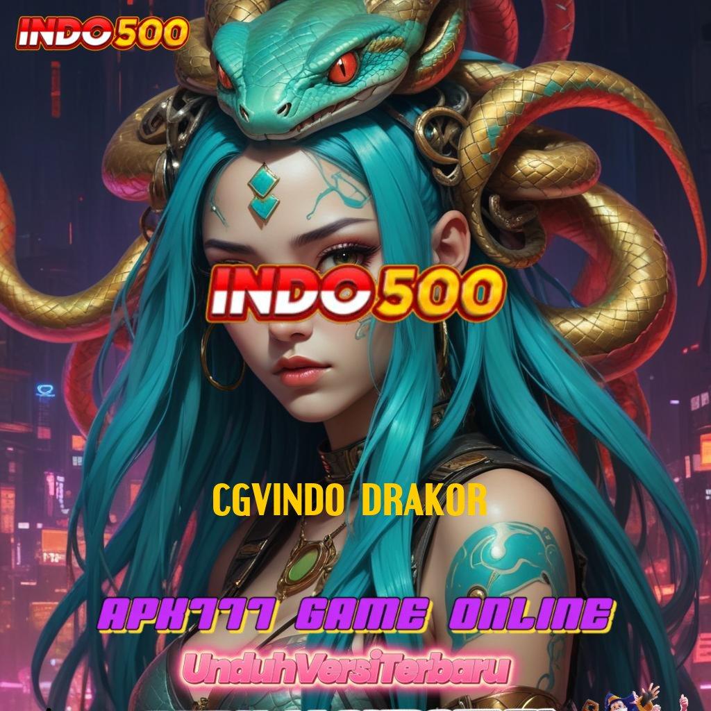 CGVINDO DRAKOR ⋗ Kode Diskon Hack Slot Jackpot Apk