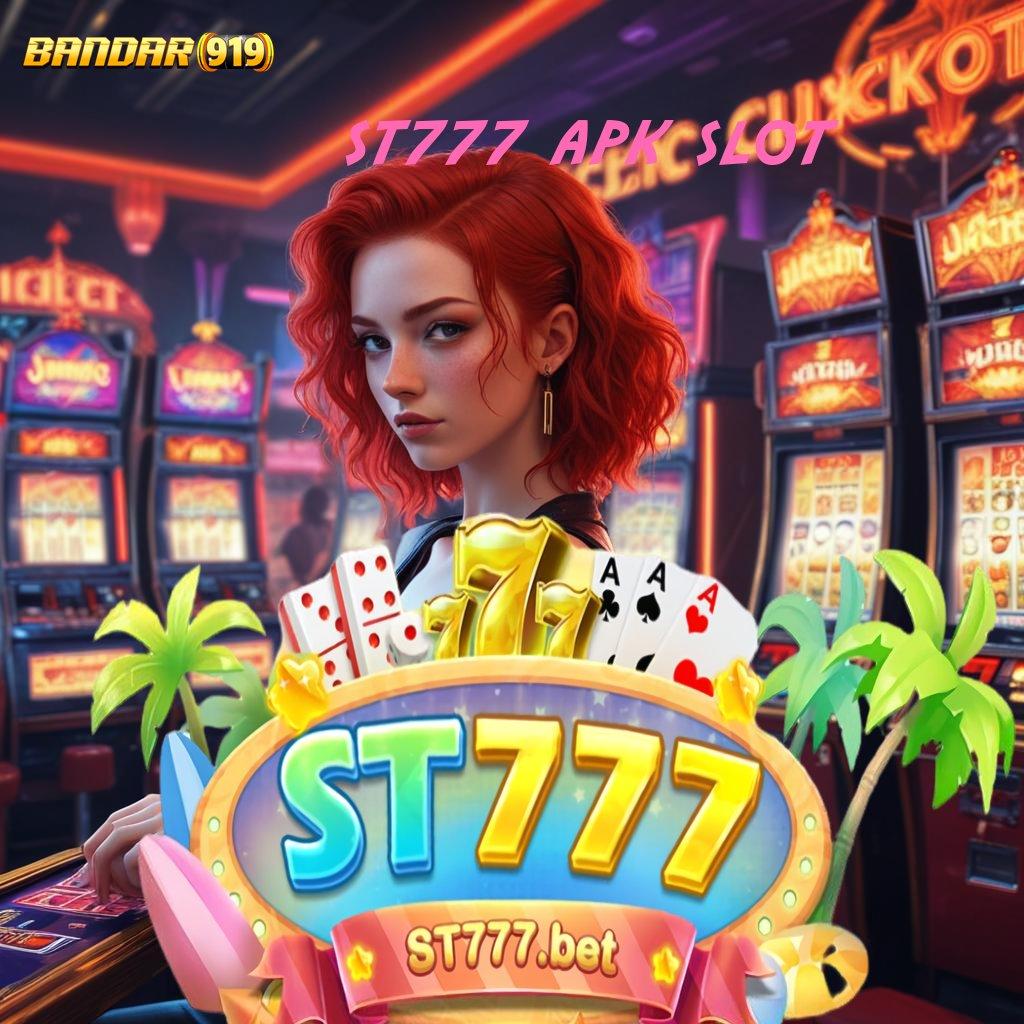 ST777 APK SLOT ✔ Layanan RTP Tertinggi Versi Terbaru Platform Digital