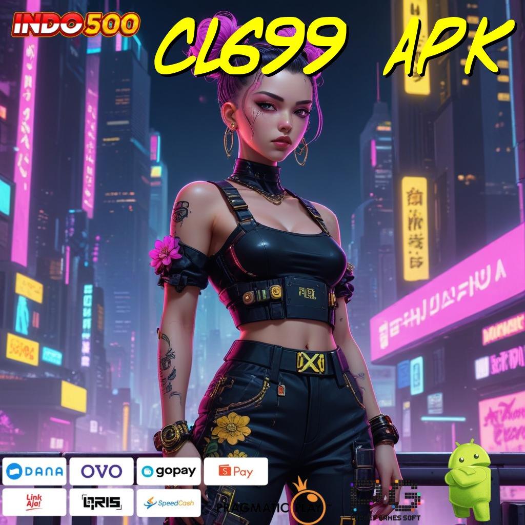 CL699 APK Langsung Untung Dalam Sistem Scatter Gacor