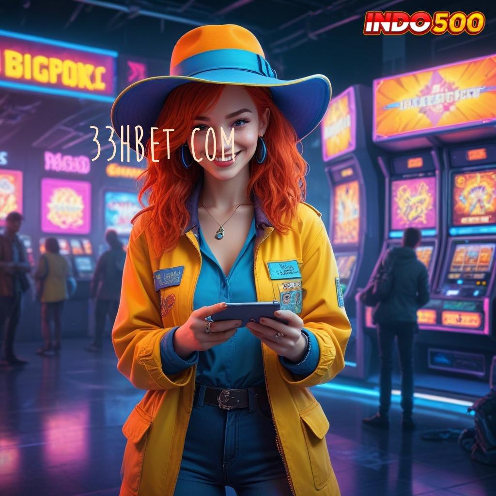 33HBET COM Lakshmi Sekarang Pasang Apk Android Tanpa Iklan