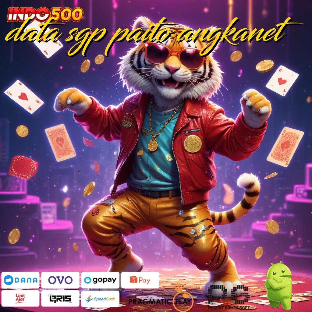 DATA SGP PAITO ANGKANET Hidup Cerah Mulai dengan Slot