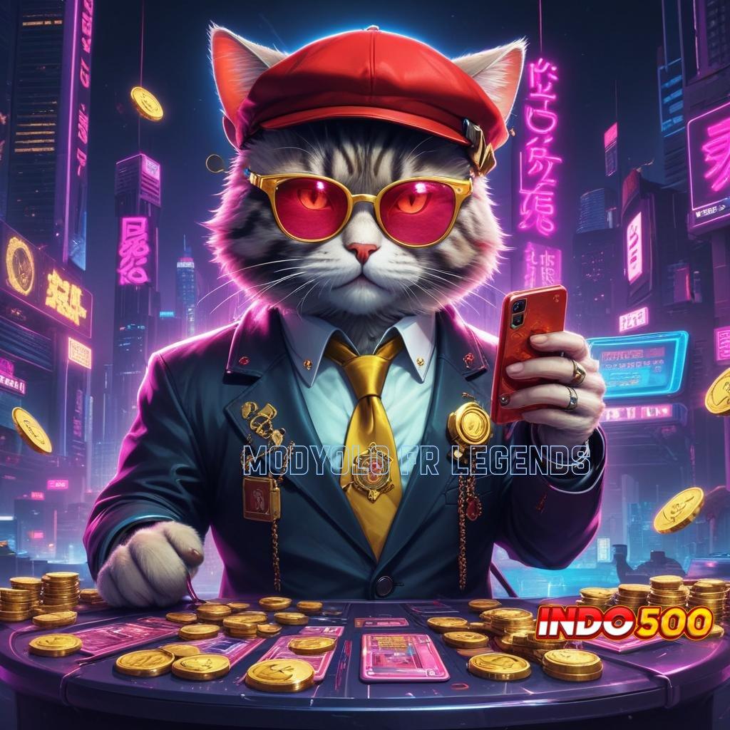 MODYOLO FR LEGENDS 👉 Mesin Pemasukan Slot Tanpa Modal Apk