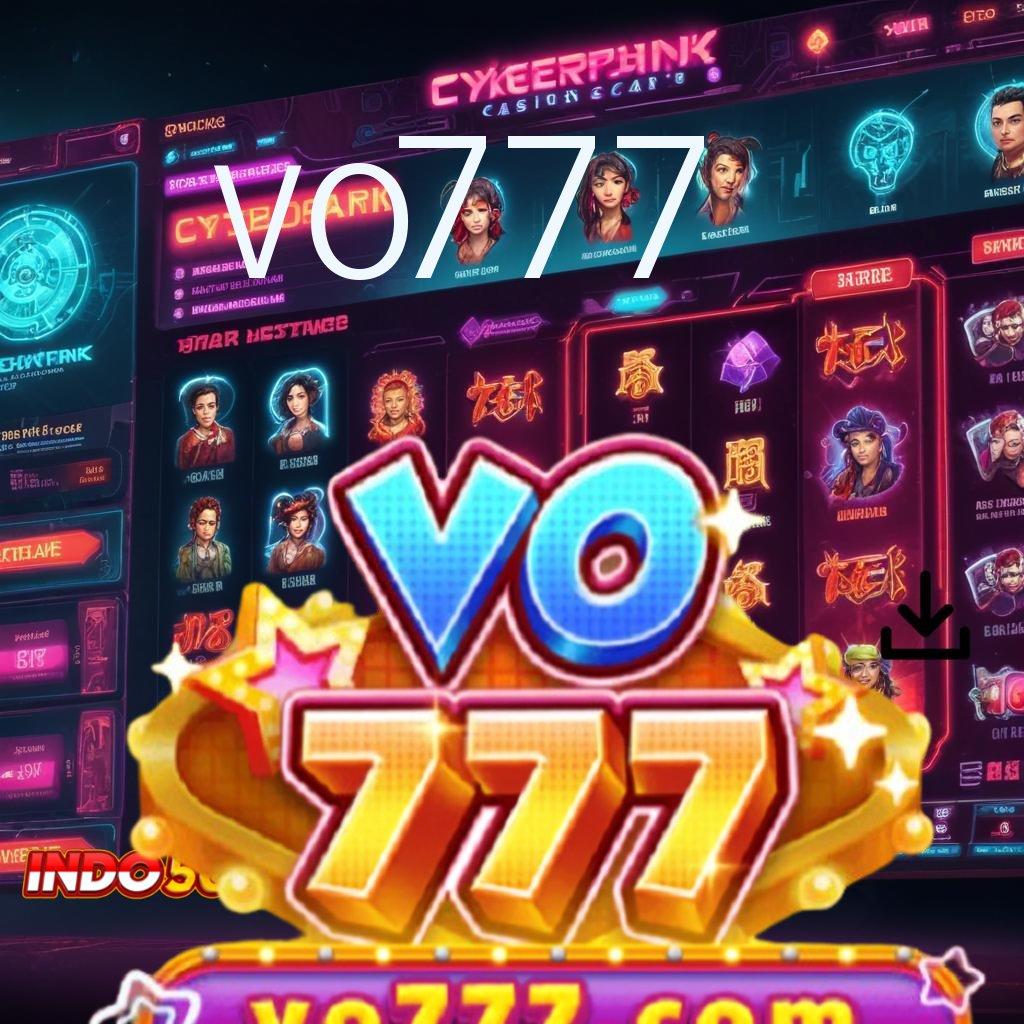 VO777 ➰ RTP Makin Tinggi Indonesia Slot Online APK Dengan Keuntungan Uang Nyata