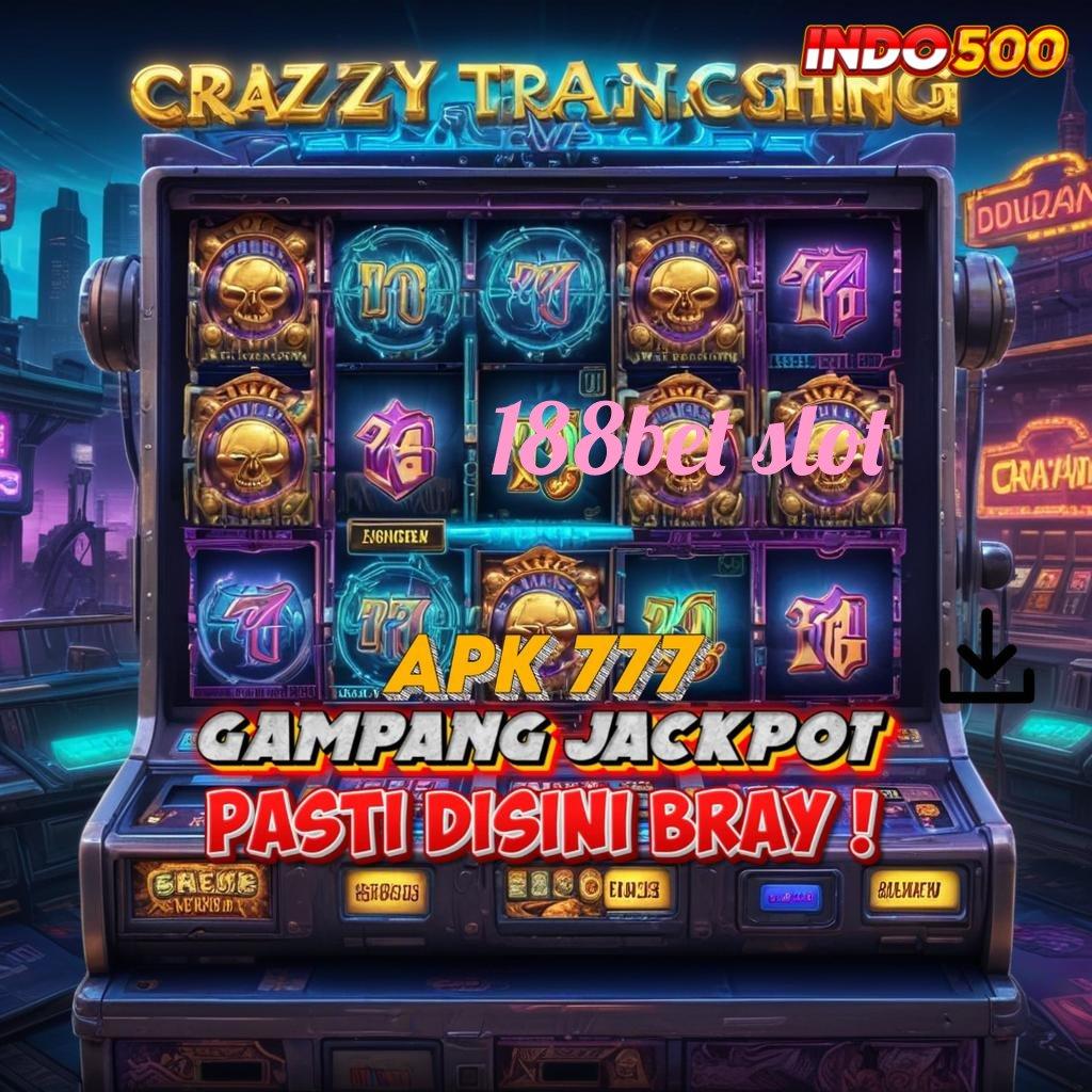 188BET SLOT ⚌ Situs Jempolan Spin Langsung Tiada Hambatan