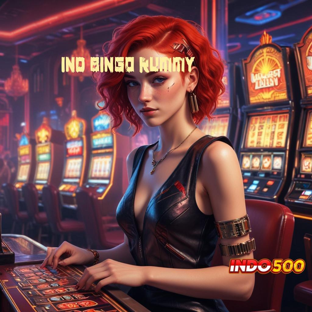 IND BINGO RUMMY fasilitas mesin arsitektur sarana operasional struktur operasional