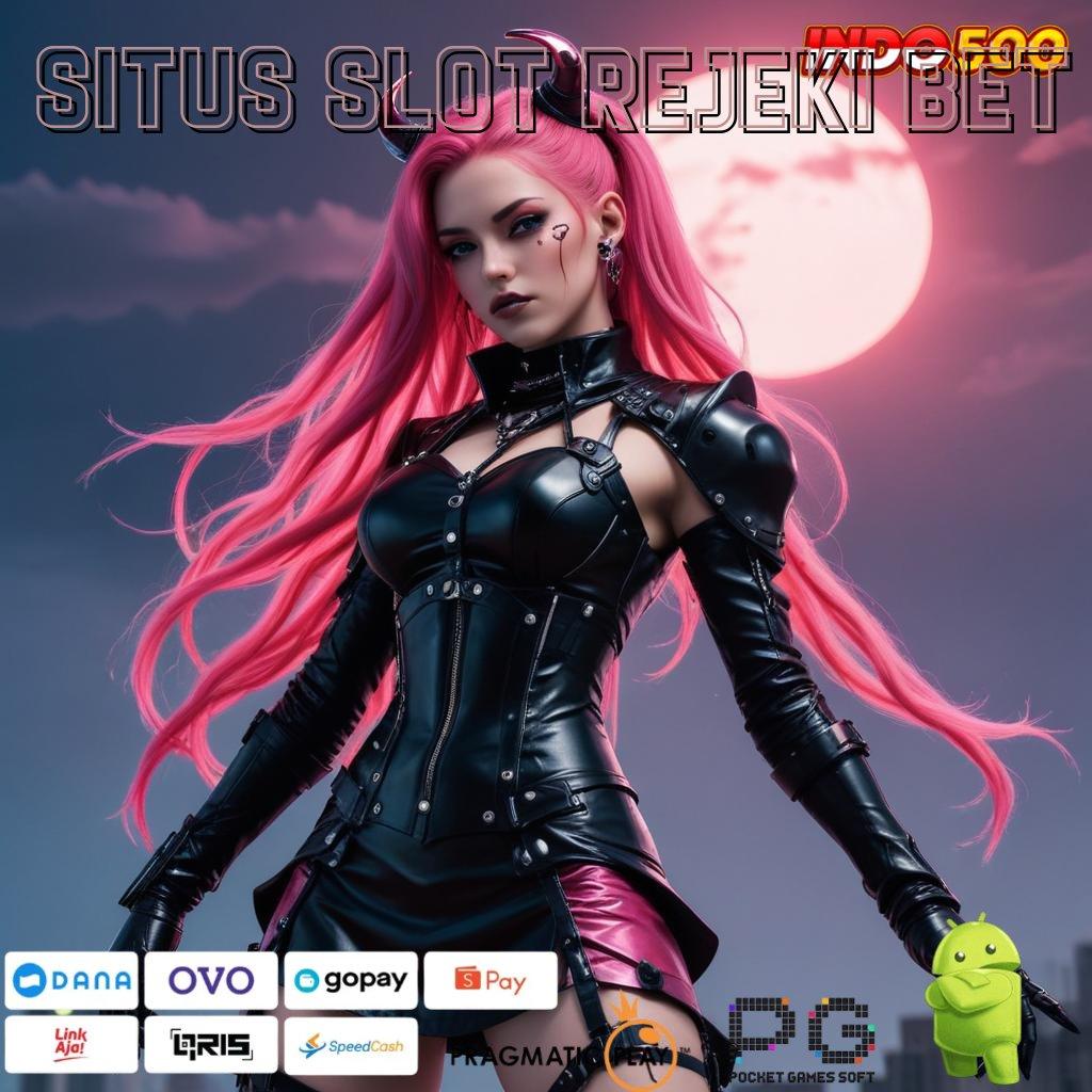 SITUS SLOT REJEKI BET Unduh APK Teranyar Gratis, Pasti Kalah!