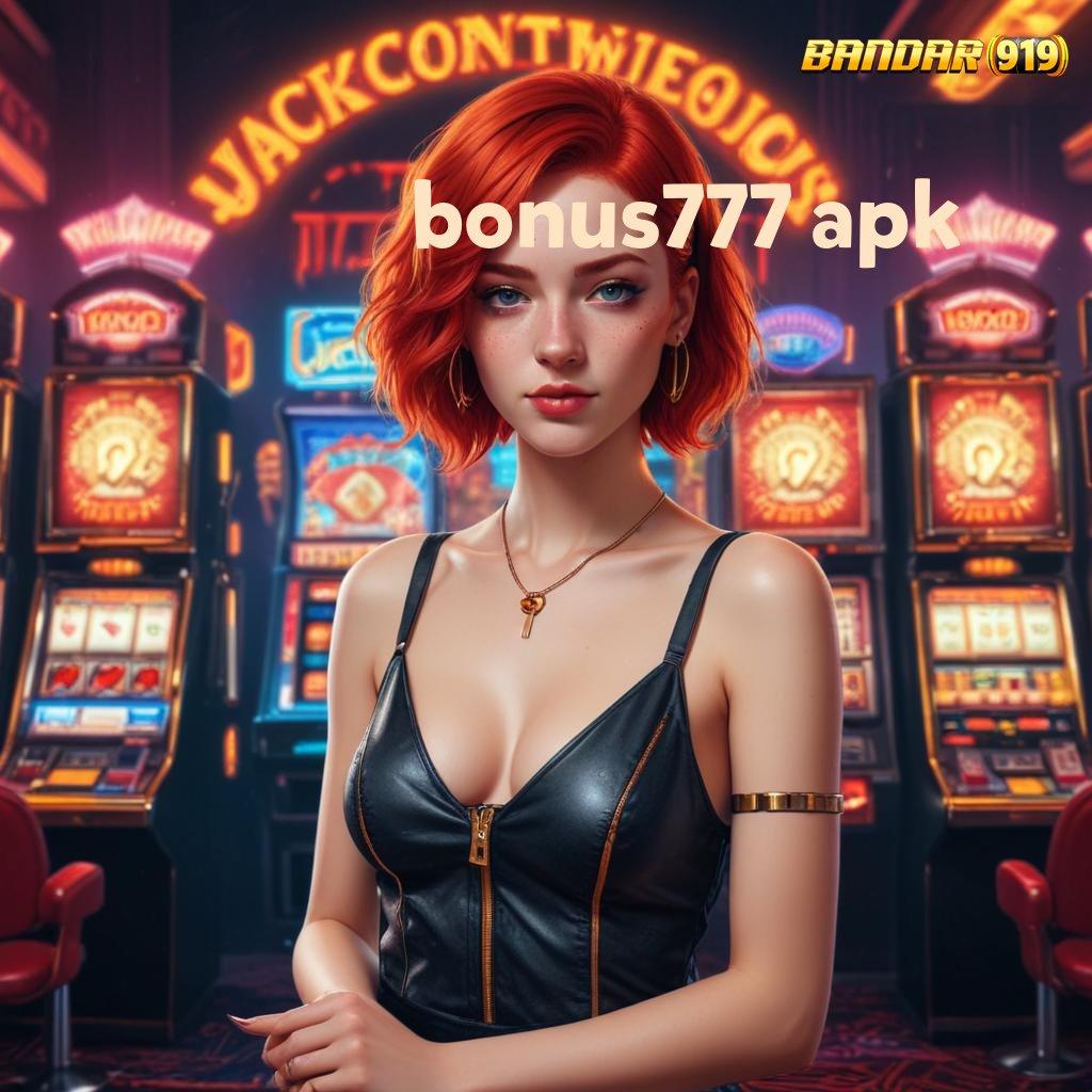 BONUS777 APK ♍ Spin Valid Android Bonus Langsung