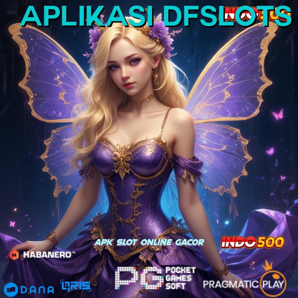 Aplikasi Dfslots