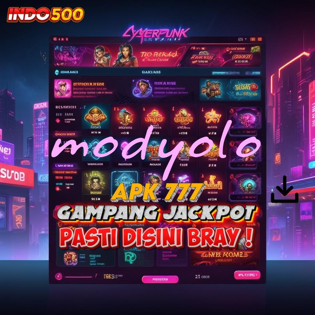 MODYOLO ➽ Cuan Sempit Menanti Penuh Selembar