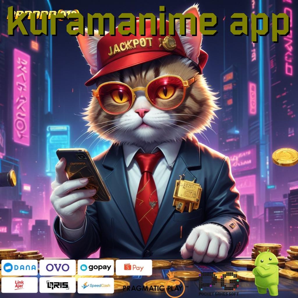 KURAMANIME APP : Depo Mandiri 20 000 Hack Slot Apk