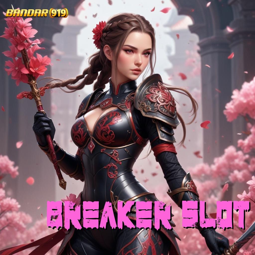 BREAKER SLOT 💥 Cuan Fresh Hadiah Stop Dreams